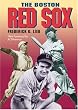 The Boston Red Sox (Writing Baseball)