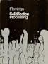 Solidification Processing (Materials Science & Engineering)