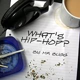 Mr Bugg - What ´ s Hip - Hop ? (Audio CD) - B000MGB560