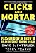 Clicks and Mortar: Passion Driven Growth in an Internet Driven World (J-B US non-Franchise Leadership)