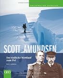 Produkt-Bild: Scott und Amundsen: Der t&ouml;dliche Wettlauf zum Pol
