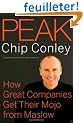 Peak: How Great Companies Get Their Mojo from Maslow