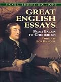 Great English Essays: From Bacon to Chesterton (Thrift Edition)