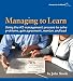 Managing to Learn: Using the A3 Management Process to Solve Problems, Gain Agreement,...