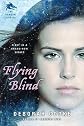 Flying Blind   [FLYING BLIND] [Paperback]