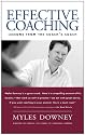 Effective Coaching: Lessons from the Coach's Coach: Lessons from the Coaches' Coach