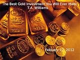 The Best Gold Investment You Will Ever Make