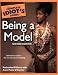 The Complete Idiot's Guide to Being a Model