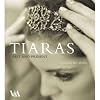 Tiaras: Past and Present