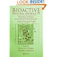 Bioactive Natural Products: Detection, Isolation, and Structural Determination, Second Edition