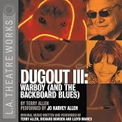 Dugout III: Warboy (and the Backboard Blues) (Dramatized) | [Terry Allen]