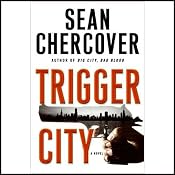 Trigger City | [Sean Chercover]