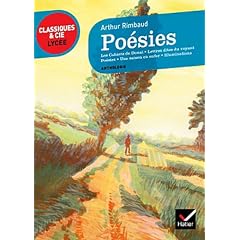 Rimbaud (Arthur), Po�sies et autres recueils Ed. 2011