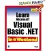 Learn Microsoft Visual Basic .NET In a Weekend (In a Weekend (Indianapolis, Ind.).)