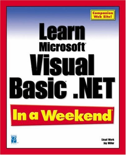 learn microsoft visual basic net in a weekend in a weekend premier press