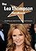 The Lea Thompson Handbook - Everything You Need to Know about Lea Thompson
