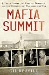 Mafia Summit: J. Edgar Hoover, the Ke...