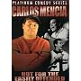 Carlos Mencia: Not for the Easily Offended