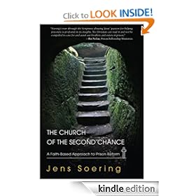 Church Of The Second Chance: A Faith-Based Approach to Prison Reform