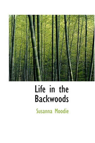 Life in the Backwoods