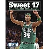sweet 17 boston celtics 2007 08 nba champions nba championship east paperback instant