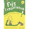 Fais l'exp�rience ! : La paille et le ch�teau d'eau