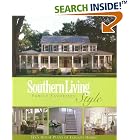 Southern Living Style (Southern Living) by Building Types & Styles