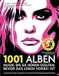 1001 Alben: Musik, die Sie h�ren sollten, bevor das Leben vorbei ist. Ausgew�hlt und vorgestellt von 90 internationalen Rezensenten. Mit einem Vorwort ... von Michael G�pfert und Alan Tepper