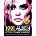 1001 Alben: Musik, die Sie h�ren sollten, bevor das Leben vorbei ist. Ausgew�hlt und vorgestellt von 90 internationalen Rezensenten. Mit einem Vorwort ... von Michael G�pfert und Alan Tepper