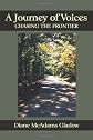 A Journey of Voices: Chasing the Frontier