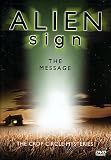 Cover art for  Alien Sign:  The Message - The Crop Circle Mysteries