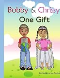 Search : Bobby & Chrissy: One Gift