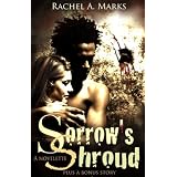 Sorrow'sShroud(anovelette&bonusshortstory)