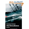 Wir Ertrunkenen: Roman
