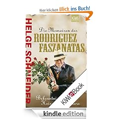 Die Memoiren des Rodriquez Faszanatas: Bekentnisse eines Heiratsschwindlers: Bekenntnisse eines Heiratsschwindlers