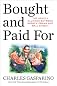 Bought and Paid For