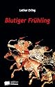 Blutiger Frühling