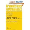 Modern Geometry - Methods and Applications: Part I: The Geometry of Surfaces, Transformation Groups, and Fields (Graduate Texts in Mathematics) (Pt. 1)