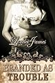 Branded as Trouble (Rough Riders)