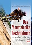 Das Mountainbike-Technikbuch: Materialien -  Wartung - Einstellungen - Frank Lewerenz, Thomas Linthaler, Martin Kaindl