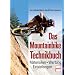 Das Mountainbike-Technikbuch: Materialien -  Wartung - Einstellungen