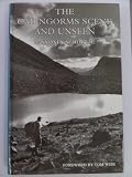 The Cairngorms scene : and unseen