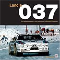 Lancia 037: The Development and Rally History of a World Champion