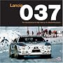 Lancia 037: The Development and Rally History of a World Champion
