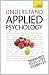 Understand
Applied
Psychology:
Teach
Yourself
