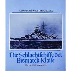 Die Schlachtschiffe der Bismarck-Klasse