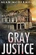 Gray Justice (Tom Gray #1)