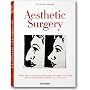 Aesthetic Surgery (Taschen 25th Anniversary)