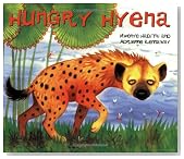 Hungry Hyena (African Animal Tales)