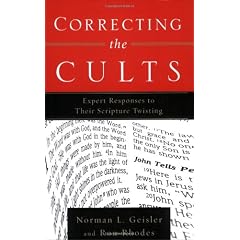 Correcting the Cults: Expert Responses to Their Scripture Twisting